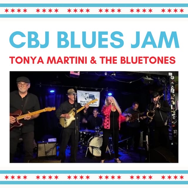 CBJ Blues Jam: featuring Tonya Martini and the Bluetones